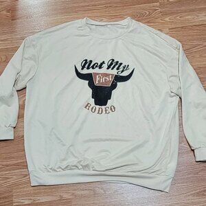 Not My First Rodeo beige sweatshirt size XL - worn one time